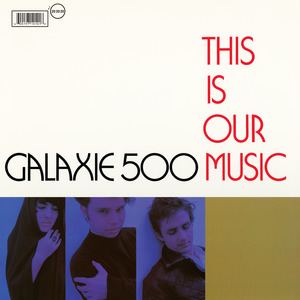This Is Our Music (Galaxie 500 album) httpsuploadwikimediaorgwikipediaen55eThi
