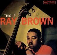 This Is Ray Brown httpsuploadwikimediaorgwikipediaencc0Thi