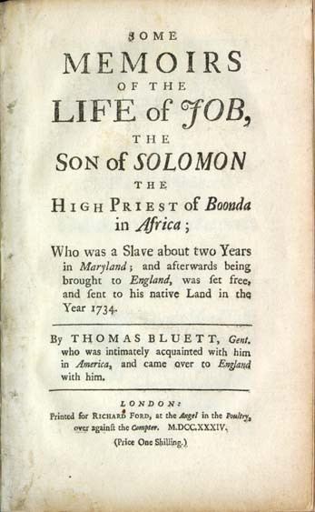 Thomas Bluett (politician) Thomas Bluett Some Memoirs of the Life of Job the Son of Solomon