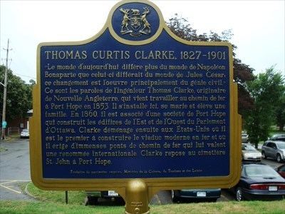 Thomas Curtis Clarke THOMAS CURTIS CLARKE 18271901 Port Hope Ontario Provincial