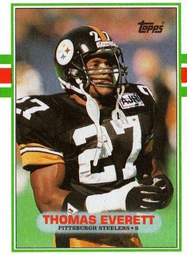 Thomas Everett PITTSBURGH STEELERS Thomas Everett 322 TOPPS 1989 NFL American