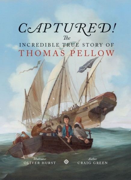 Thomas Pellow Captured The Incredible True Story of Thomas Pellow The Falmouth