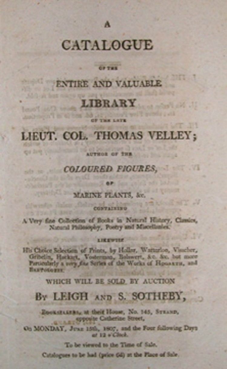 Thomas Velley Thomas Velley A CATALOGUE OF THE ENTIRE AND VALUABLE LIBRARY OF