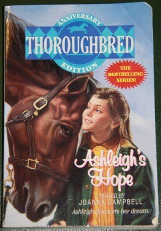 Thoroughbred (series) Thoroughbred Ashleigh39s Hope By Joanna Campbell Book Review for