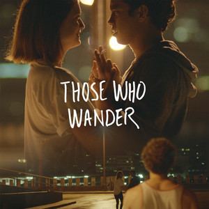 Those Who Wander Beyond Production House
