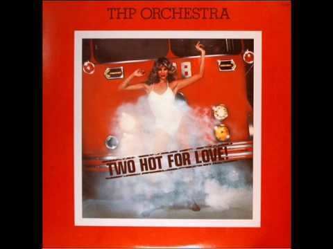 THP Orchestra The THP Orchestra Two Hot For Love 12 DISCO 1977 PART 1 OF 2