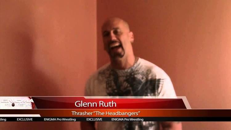 Thrasher (wrestler) ENIGMA PRO WRESTLING BROADCAST FROM FLORIDA Glenn Thrasher Ruth