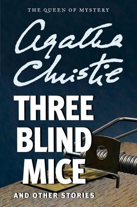 Three Blind Mice and Other Stories t2gstaticcomimagesqtbnANd9GcS9NT9iTX2TLHXIKW