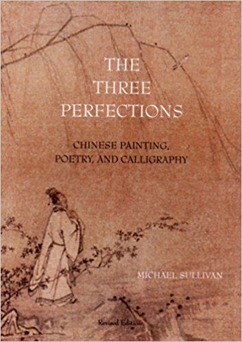 Three perfections The Three Perfections Chinese Painting Poetry and Calligraphy