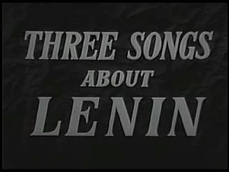 Three Songs About Lenin Three Songs About Lenin Wikipedia