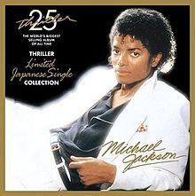 Thriller 25: Limited Japanese Single Collection httpsuploadwikimediaorgwikipediaenthumb3