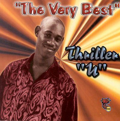 Thriller U The Very Best Super Power Thriller U Songs Reviews