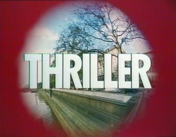 Thriller (UK TV series) httpsuploadwikimediaorgwikipediaenff5Thr