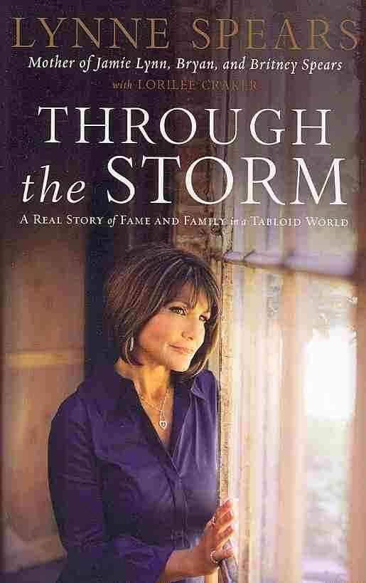 Through the Storm: A Real Story of Fame and Family in a Tabloid World t0gstaticcomimagesqtbnANd9GcQzC7zmrsXOt3kntf