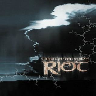 Through the Storm (Riot album) httpsuploadwikimediaorgwikipediaenaa8Rio