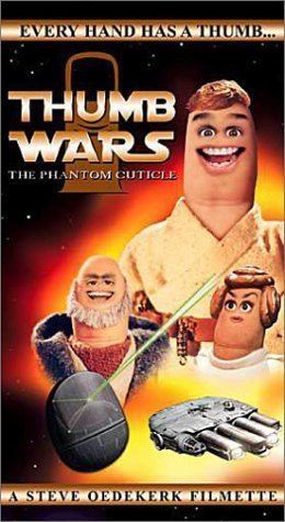 Thumb Wars The Phantom Cuticle 1999