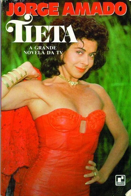 Tieta (telenovela) Betty Faria is the Amados heroine Tieta in a popular telenovela