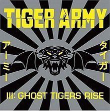 Tiger Army III: Ghost Tigers Rise httpsuploadwikimediaorgwikipediaenthumb7