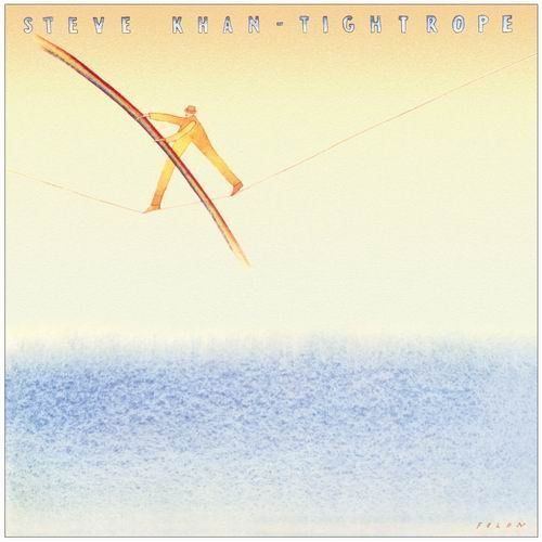 Tightrope (Steve Khan album) thebestmusiccomwpcontentuploads20150313131