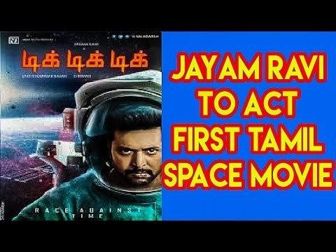 Tik Tik Tik (2017 film) Tik Tik Tik First Tamil Space Movie Jayam Ravi39s Next Film On