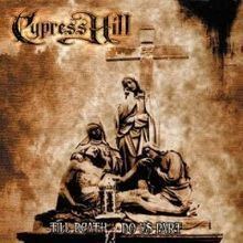 Till Death Do Us Part (Cypress Hill album) httpsuploadwikimediaorgwikipediaenthumb4