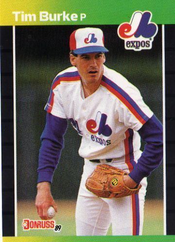 Tim Burke (baseball) MONTREAL EXPOS Tim Burke 274 DONRUSS 1989 MLB Baseball