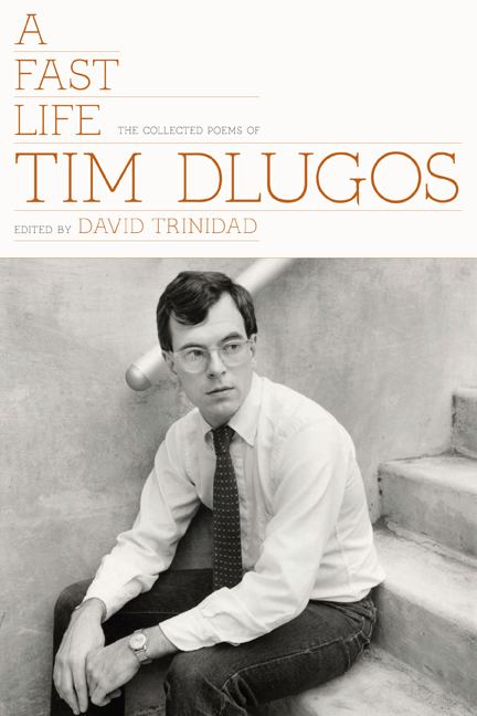 Tim Dlugos BOMB Magazine Four Poems by Tim Dlugos
