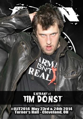 Tim Donst The CHIKARA Special Tim Donst is the first entrant in the 2014 JT