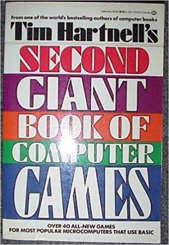 Tim Hartnell Second Giant Book of Computer Games by Tim Hartnell Laura Basso Books