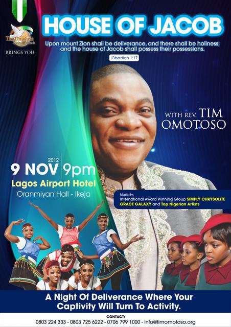 Tim Omotoso HOUSE OF JACOB COMING TO LAGOS STATE NIGERIA ON 9