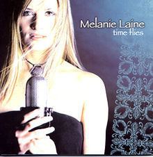 Time Flies (Melanie Laine album) httpsuploadwikimediaorgwikipediaenthumb7