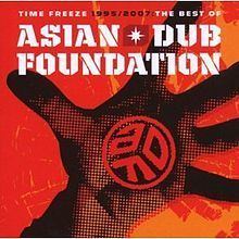 Time Freeze: The Best of Asian Dub Foundation httpsuploadwikimediaorgwikipediaenthumb9