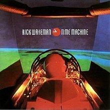 Time Machine (Rick Wakeman album) httpsuploadwikimediaorgwikipediaenthumb4