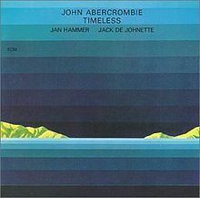 Timeless (John Abercrombie album) httpsuploadwikimediaorgwikipediaenthumb7