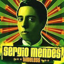 Timeless (Sérgio Mendes album) httpsuploadwikimediaorgwikipediaenthumba