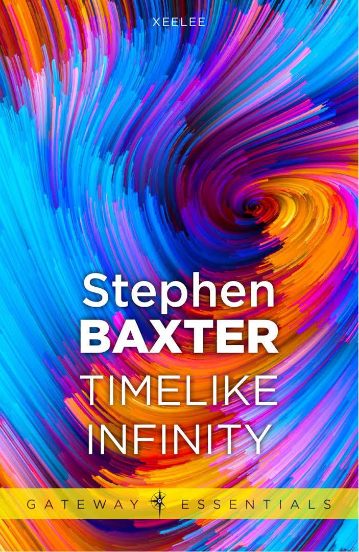 Timelike Infinity by Stephen Baxter