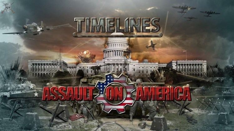 Timelines: Assault on America Timelines Assault on America The Battle Of Washington DC Trailer