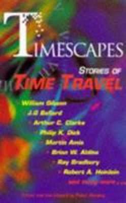 Timescapes: Stories of Time Travel t2gstaticcomimagesqtbnANd9GcSTbXN61M8MbUIxAm