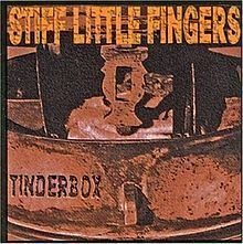 Tinderbox (Stiff Little Fingers album) httpsuploadwikimediaorgwikipediaenthumb6