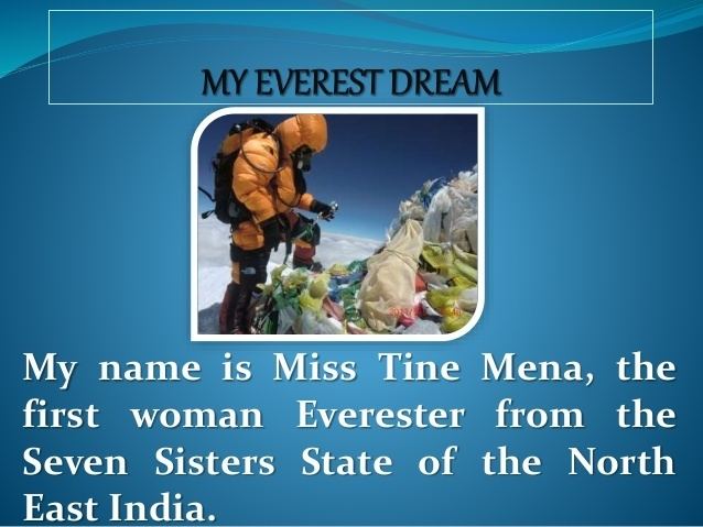 Tine Mena Tine Mena My everest dream