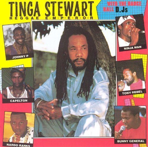 Tinga Stewart Tinga Stewart with the Dance Hall DJs Tinga Stewart Songs
