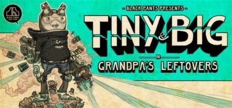 Tiny & Big in Grandpa's Leftovers Tiny and Big Grandpa39s Leftovers on Steam