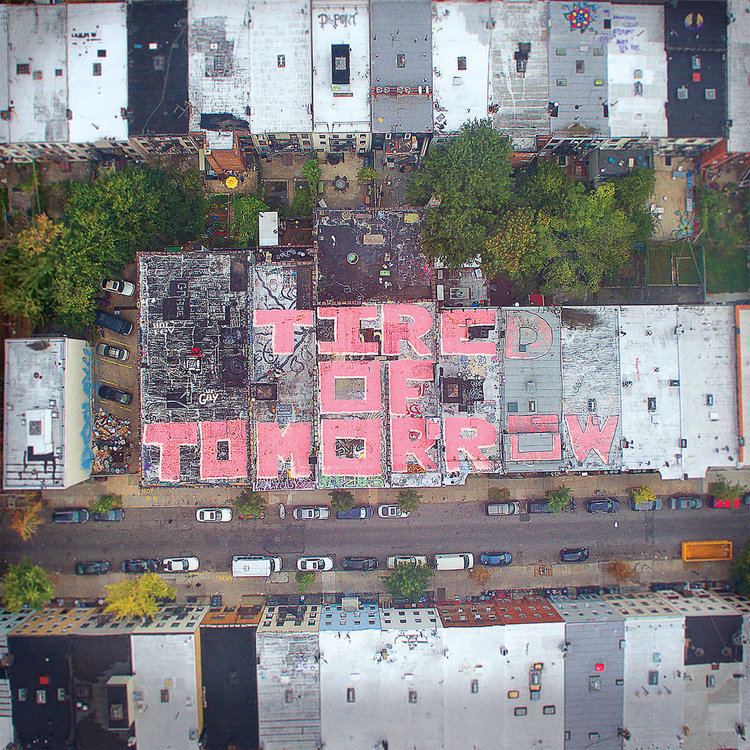 Tired of Tomorrow httpsf4bcbitscomimga125289975410jpg