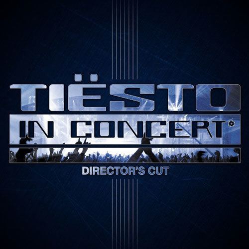 Tiësto in Concert Tisto In Concert 2003 Director39s Cut DVD 2012 Tisto Blog