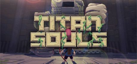 Titan Souls Titan Souls on Steam