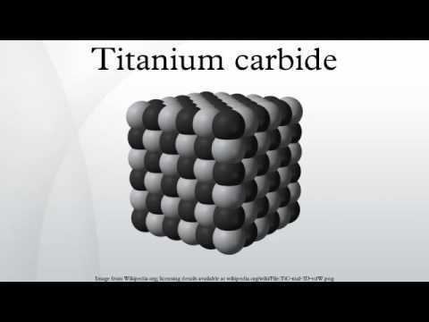 Titanium carbide httpsiytimgcomvi1d9z1lrQAcQhqdefaultjpg