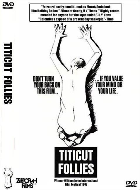 Titicut Follies Titicut Follies A Controversial Journey into the History of