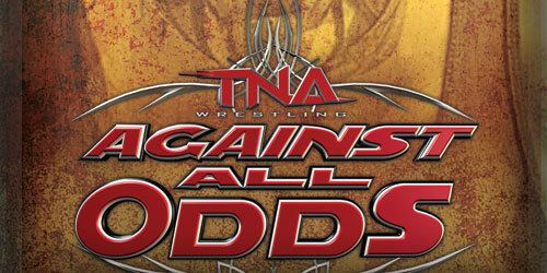 TNA Against All Odds Against All Odds Inside Pulse