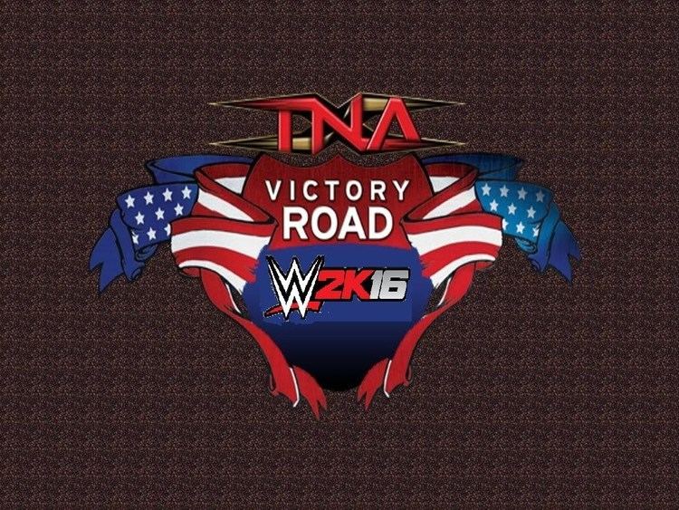 TNA Victory Road WWE 2K16 TNA Victory Road 2016 Highlights HD YouTube
