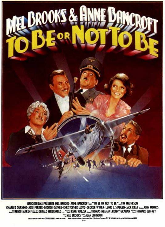 To Be or Not to Be (1983 film) To Be Or Not To Be Movie Poster 2 of 2 IMP Awards